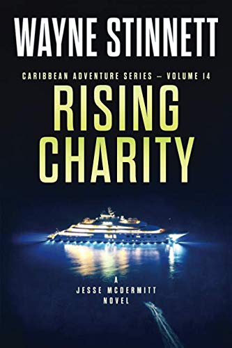 Stock image for Rising Charity: A Jesse McDermitt Novel (Caribbean Adventure Series) for sale by Half Price Books Inc.