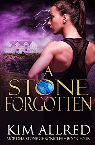 Stock image for A Stone Forgotten: A Time Travel Romantic Adventure (M?rdha Stone Chronicles) for sale by SecondSale