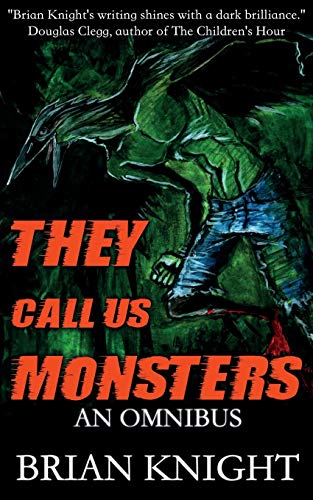 Stock image for They Call Us Monsters: An Omnibus for sale by Lucky's Textbooks
