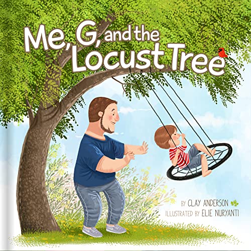 Imagen de archivo de Me, G, and the Locust Tree (A Father & Son Story) a la venta por Books Unplugged