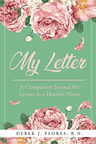 9781732242456: My Letter: A Companion Journal for Letters to a Hospice Nurse