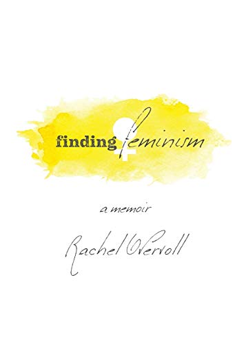 Stock image for Finding Feminism: A Memoir for sale by Goodwill