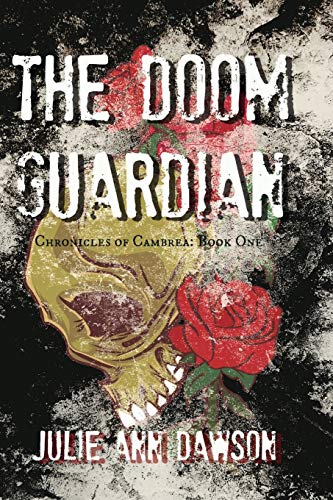 Stock image for The Doom Guardian: Chronicles of Cambrea: Book One for sale by Lucky's Textbooks