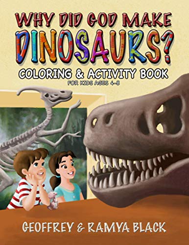 Stock image for Why Did God Make Dinosaurs? - Coloring & Activity Book For Kids Ages 4-8 for sale by HPB Inc.