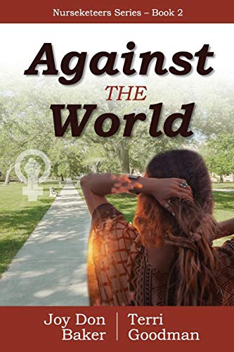 Stock image for Against the World (Nurseketeers Series) for sale by Lucky's Textbooks