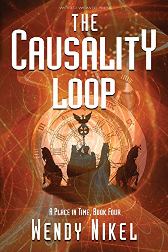 9781732254671: The Causality Loop (Place in Time)