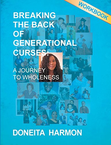 Stock image for Breaking the Back of Generational Curses Workbook: A Journey to Wholeness for sale by SecondSale