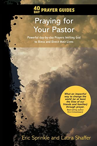Beispielbild fr 40 Day Prayer Guides - Praying for Your Pastor: Powerful day-by-day Prayers Inviting God to Bless and Direct Their Lives zum Verkauf von Goodwill of Colorado