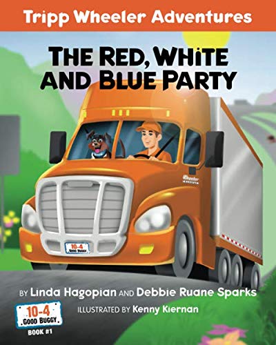 Imagen de archivo de The Red, White and Blue Party: Tripp Wheeler Adventures (10-4 Good Buggy) a la venta por GF Books, Inc.