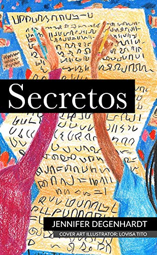 Stock image for Secretos (Spanish Edition) [Paperback] Degenhardt, Jennifer and Digital, Voces [Paperback] Degenhardt, Jennifer and Digital, Voces for sale by Open Books