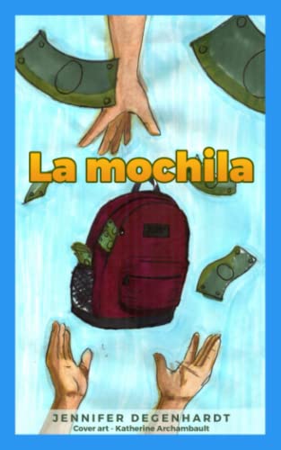 Imagen de archivo de La mochila (Spanish Edition) a la venta por GF Books, Inc.