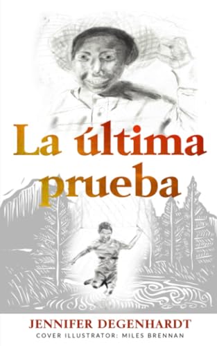 Stock image for La ?ltima prueba (Spanish Edition) for sale by SecondSale