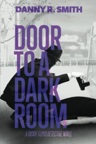 Imagen de archivo de Door to a Dark Room: A Dickie Floyd Detective Novel a la venta por Goodwill Southern California