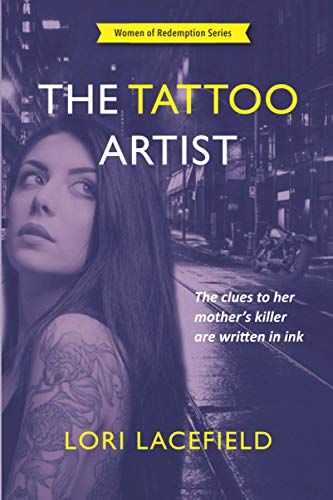 Imagen de archivo de The Tattoo Artist: A Women of Redemption Suspense Thriller a la venta por KuleliBooks