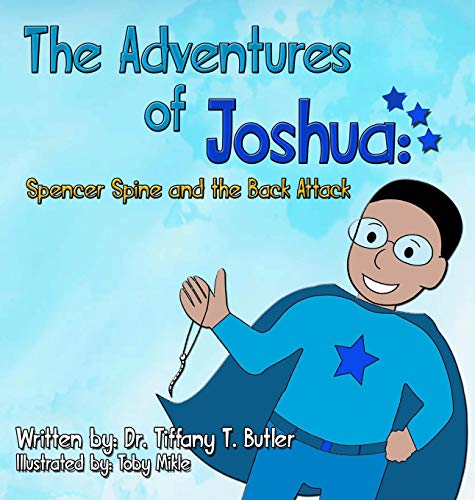 Stock image for The Adventures of Joshua: Spencer Spine and the Back Attack (One) for sale by WorldofBooks