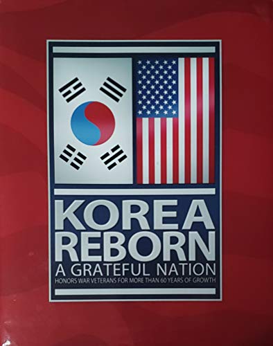 Stock image for Korea Reborn a Grateful Nation for sale by Hawking Books