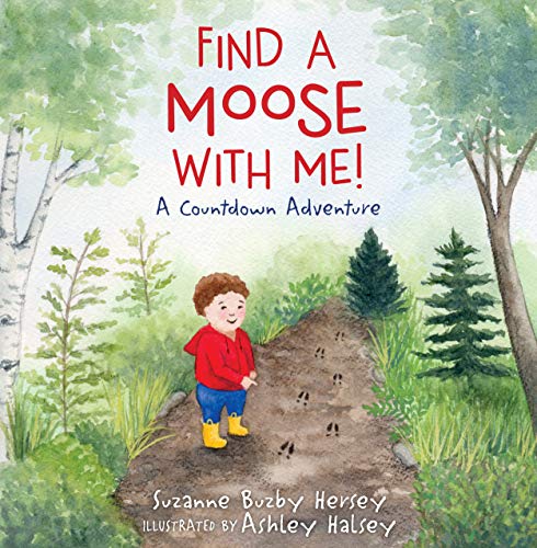 Stock image for Find a Moose with Me! for sale by ThriftBooks-Dallas