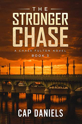 Stock image for The Stronger Chase: A Chase Fulton Novel (Chase Fulton Novels) for sale by HPB-Diamond