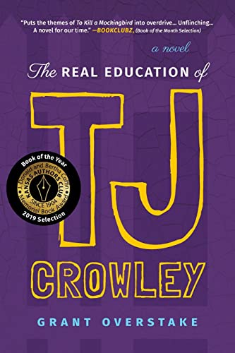 9781732304703: The Real Education of TJ Crowley