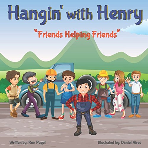 Stock image for Hangin' with Henry: Friends Helping Friends for sale by Revaluation Books