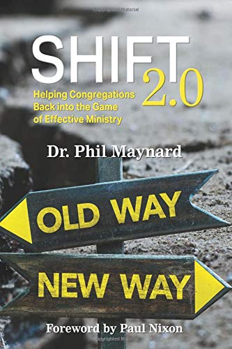 Stock image for Shift 2.0: Helping congregations back into the game of effective ministry for sale by SecondSale