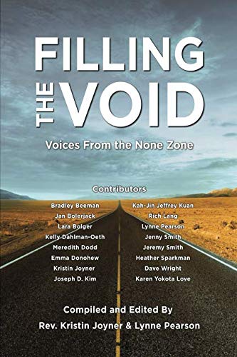 Stock image for Filling the Void: Voices from the None Zone for sale by SecondSale