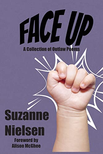 Stock image for Face Up: A Collection of Outlaw Poems for sale by Books Unplugged