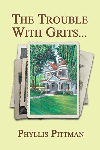 Stock image for The Trouble with Grits for sale by ThriftBooks-Dallas