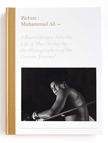 Beispielbild fr Picture : Muhammad Ali - A Rare Glimpse Into the Life of The Champ zum Verkauf von Books From California