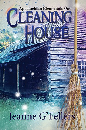 9781732327702: Cleaning House (Appalachian Elementals)