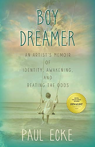 Stock image for Boy Dreamer: An Artists Memoir of Identity, Awakening, and Beating t for sale by Hawking Books