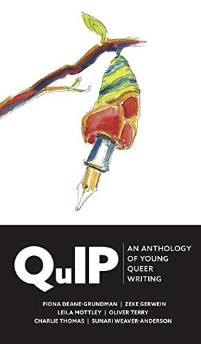 Stock image for QuIP: An Anthology of Young Queer Writing for sale by California Books