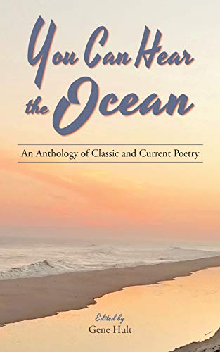 9781732338180: You Can Hear the Ocean: An Anthology of Classic and Current Poetry