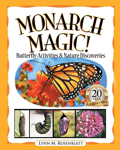 Stock image for Monarch Magic! Butterfly Activities & Nature Discoveries for sale by ThriftBooks-Dallas