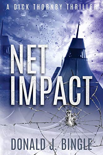Stock image for Net Impact (A Dick Thornby Thriller) for sale by Lucky's Textbooks