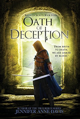 Stock image for Oath of Deception: Reign of Secrets, Book 4 (4) for sale by SecondSale