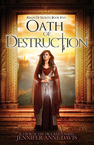 Imagen de archivo de Oath of Destruction: Reign of Secrets, Book 5 a la venta por ThriftBooks-Atlanta