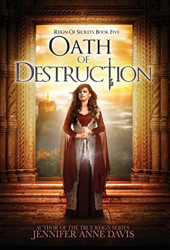 Stock image for Oath of Destruction: Reign of Secrets, Book 5 for sale by GF Books, Inc.