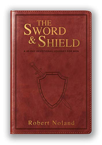 Imagen de archivo de The Sword & Shield: A 40-Day Devotional Journey for Men a la venta por ThriftBooks-Dallas