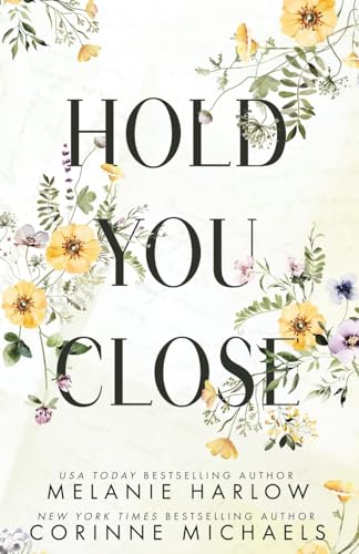 Beispielbild fr Hold You Close zum Verkauf von California Books