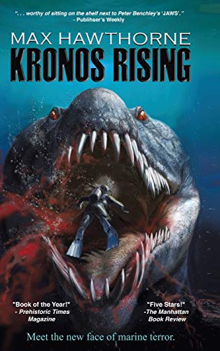 Imagen de archivo de Kronos Rising: After 65 Million Years, the World's Greatest Predator Is Back. a la venta por California Books