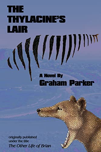 Stock image for The Thylacine's Lair for sale by Organic Books