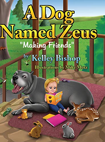 Stock image for A Dog Named Zeus: Making Friends for sale by ThriftBooks-Dallas