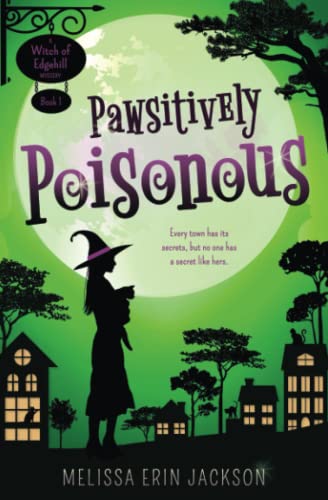 Stock image for Pawsitively Poisonous (A Witch of Edgehill Mystery) for sale by HPB-Red