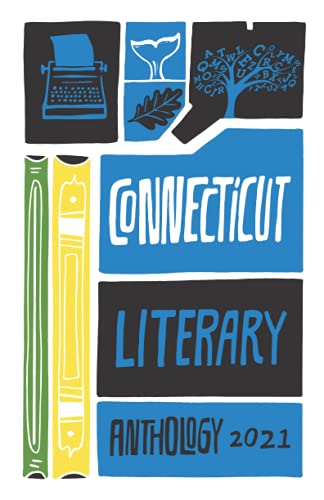9781732414167: Connecticut Literary Anthology 2021: Celebrating Nutmeg Authors
