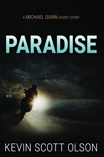 Beispielbild fr Paradise : A Michael Quinn Short Story zum Verkauf von Better World Books