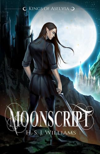 Imagen de archivo de Moonscript (Kings of Aselvia) a la venta por Red's Corner LLC