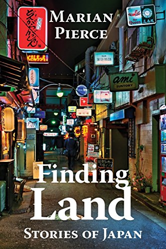 Imagen de archivo de Finding Land: Stories of Japan a la venta por Michael Knight, Bookseller