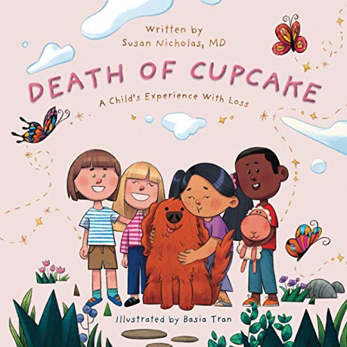 Imagen de archivo de The Death of Cupcake: A Child's Experience with Loss (Conscious Children's Books) a la venta por Save With Sam