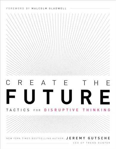 Beispielbild fr Create the Future + the Innovation Handbook: Tactics for Disruptive Thinking zum Verkauf von PaceSetter Books